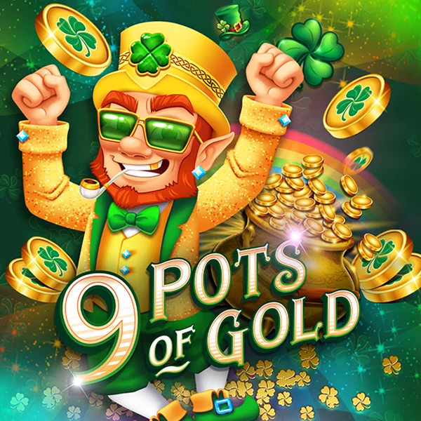 Microgaming : 9 Pots of Gold - STAYSLOT168