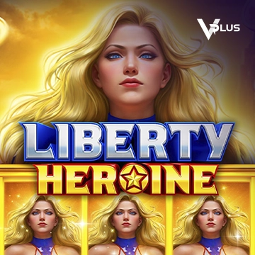 Vplus : Liberty Heroine - STAYSLOT168